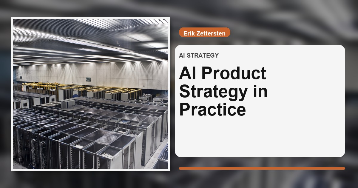 AI Product Strategy in Practice