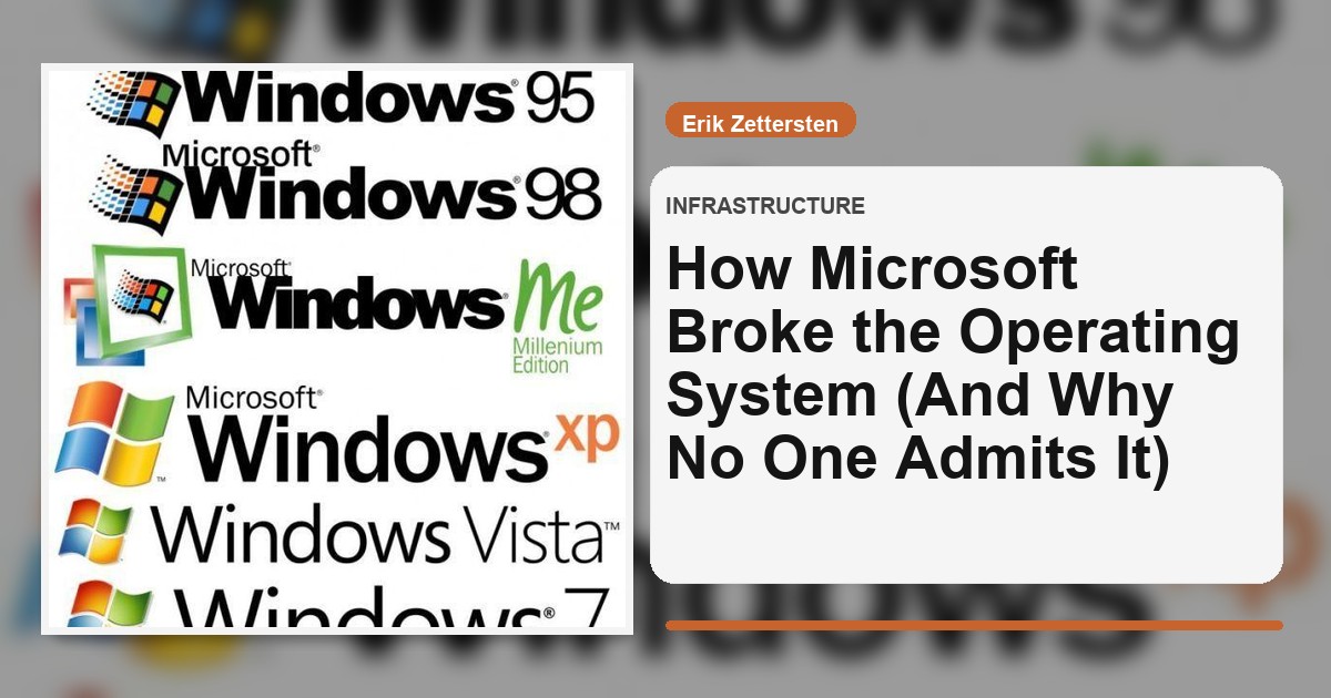 How Microsoft Broke the Operating System (And Why No One Admits It)
